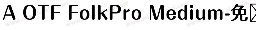 A OTF FolkPro Medium字体转换